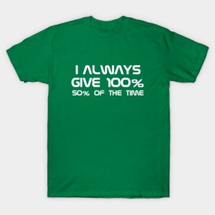 FUNNY QUOTES T-Shirt